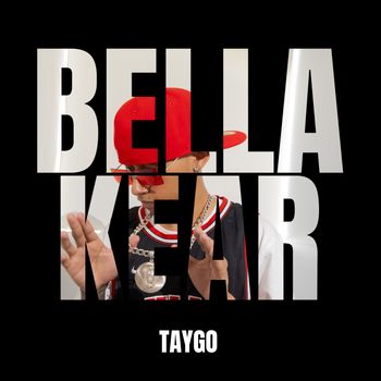 TAYGO - Bellakear (Explicit)
