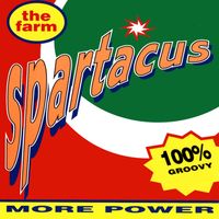 The Farm - Spartacus (Explicit)