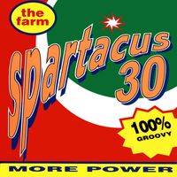 The Farm - Spartacus 30 (Explicit)