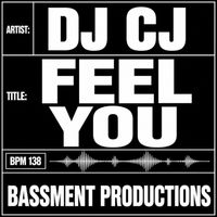 DJ CJ - Feel You
