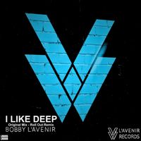 Bobby L'Avenir - I Like Deep