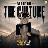 Lost - We Do It for the Culture