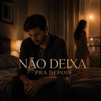 Orizon - Não Deixa pra Depois