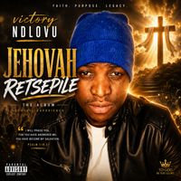 Victory - Jehovah Retsepile (Explicit)