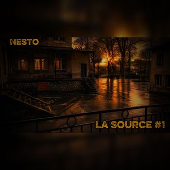 Nesto - La source #1 (Explicit)