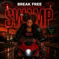 SWAMP - BREAK FREE