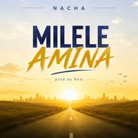 Nacha - Milele Amina