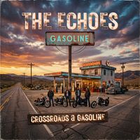 The Echoes - Gasoline Grace