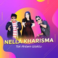 Nella Kharisma - Tak Antem Watu (Remastered 2019)