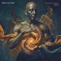 Deep Factory - Beautiful Stranger