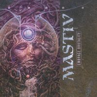 Mastiv - Embrace Brutality