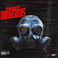 Bavgate - DANGEROUS (Explicit)