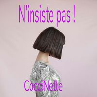 CocciNelle - N’insiste pas !