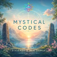 Sixsense, Ben Damski - Mystical Codes (Ambient Version)