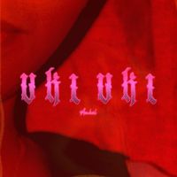 Amhel - Uki Uki (Explicit)