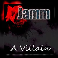 Jamm - A Villain