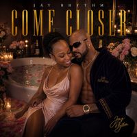 Jay Rhythm - Come Closer