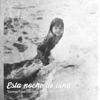 Vanesa Tana Cardella - Esta Noche de Luna