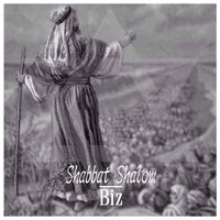Biz - Shabbat Shalom (2019 Mix)