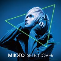MIKOTO - MIKOTO SELF COVER ALBUM