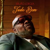 Serjão Loroza - Tudo Bem