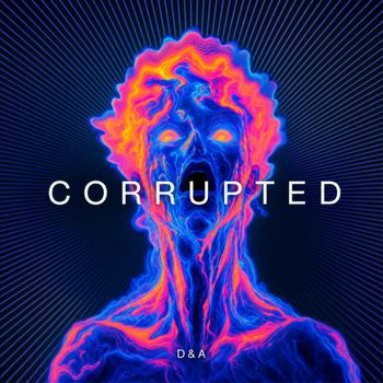 D&A - CORRUPTED (Explicit)