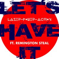 Laser Power Action - Let's Have It