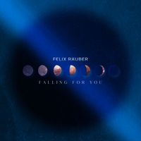 Felix Räuber - Falling for You