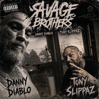 Danny Diablo - Savage Brothers (Explicit)