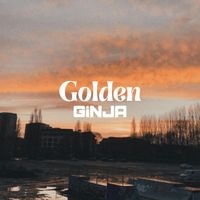 Ginja - Golden (Explicit)