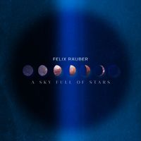 Felix Räuber - A Sky full of Stars