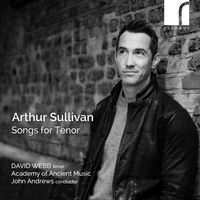 David Webb, Academy of Ancient Music & John Andrews - The Gondoliers: Take a Pair of Sparkling Eyes (Arr. for Voice and Ensemble by John Andrews)