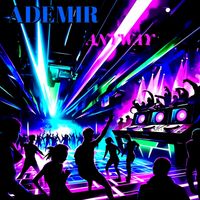Ademir - Anyway (Original Mix)
