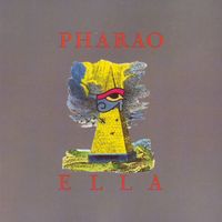 PHARAOH - Ella