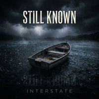 Interstate - Still Known