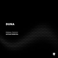 Arthur Ferreyra - DUNA