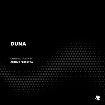 Arthur Ferreyra - DUNA
