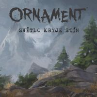 Ornament - Světlo kryje stín