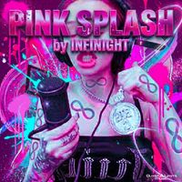 INFINIGHT - Pink Splash