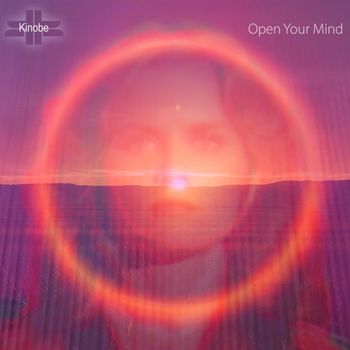 Kinobe - Open Your Mind