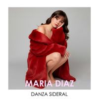 Maria Diaz - Danza Sideral