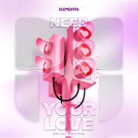 Hector Martinez - Need Your Love