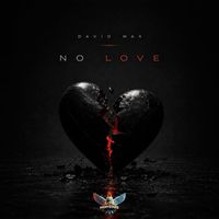 David Max - No Love