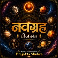 Prajakta Shukre - Navgraha Beej Mantra