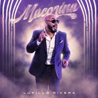 Lupillo Rivera - Macorina