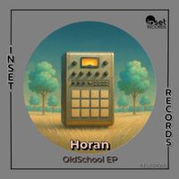 Horan - OldSchool EP