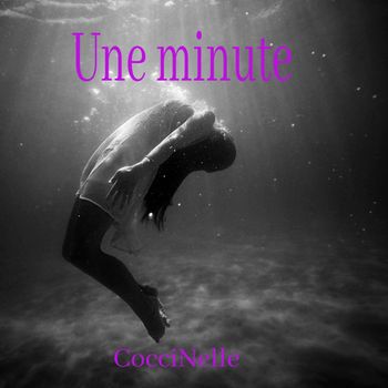 CocciNelle - Une minute