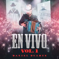 Daniel Duarte - En Vivo, Vol. 1