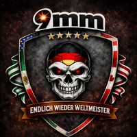 9mm - Endlich Wieder Weltmeister