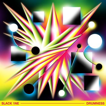 SLACK 1NE - DRUMNESS